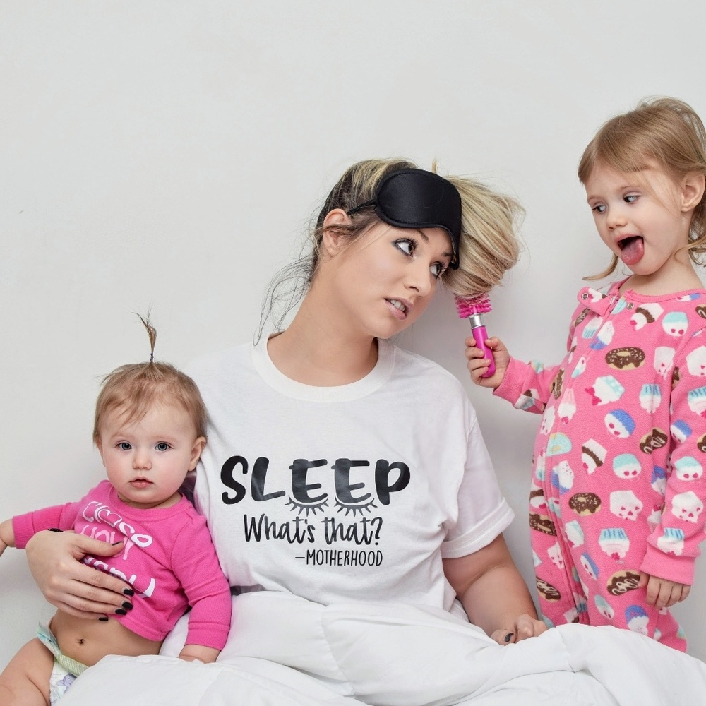 SLEEP What's That? - Motherhood Funny Mom Shirt
